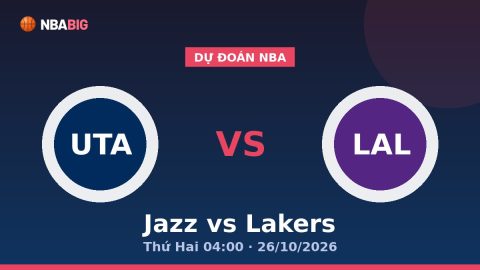 Dự Đoán Nba Jazz vs Lakers Thứ Hai 04:00 · 26/10/2026